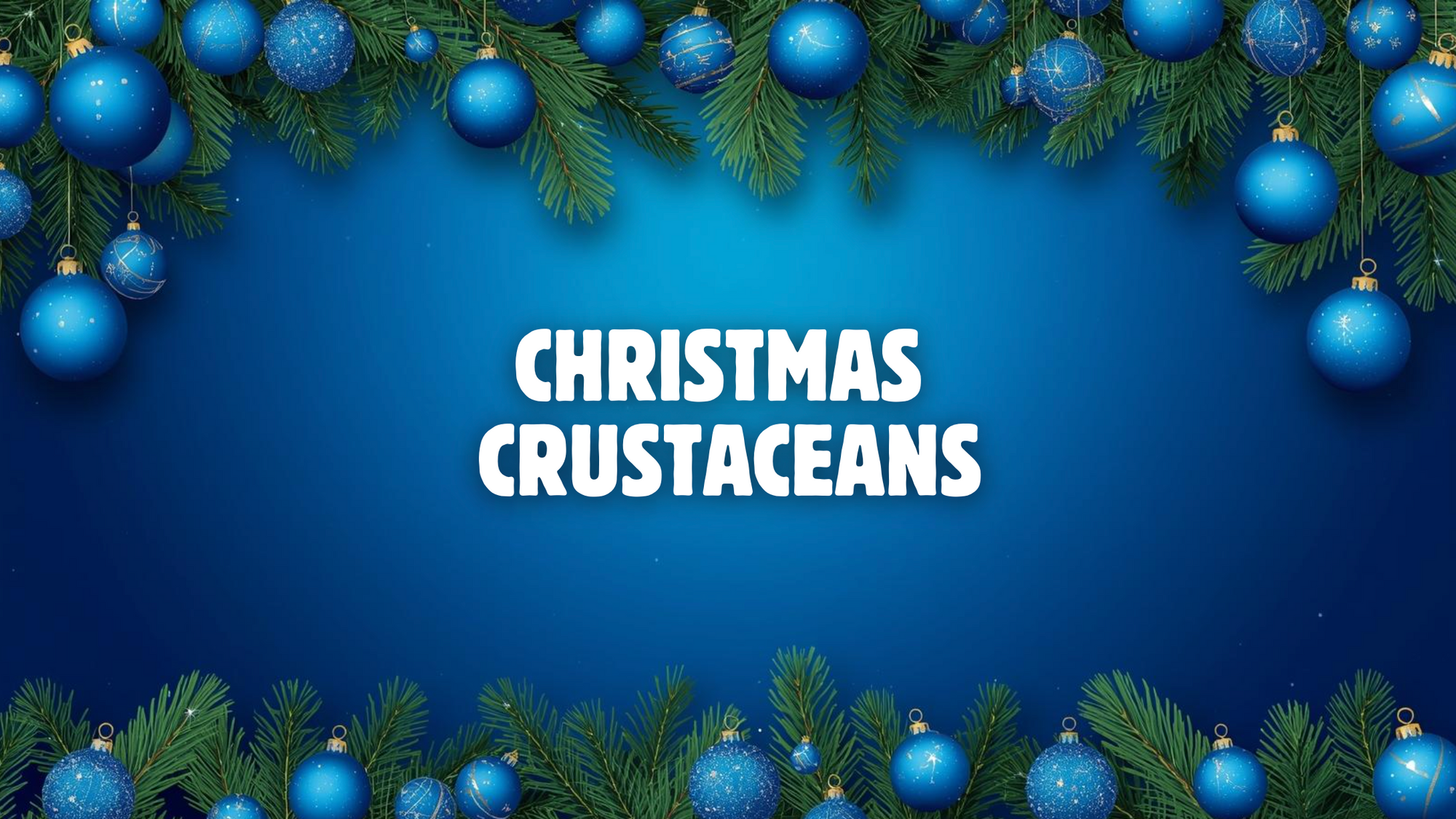 Christmas Crustaceans